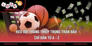 keo-doi-thang-1-hiep-trong-tran-dau