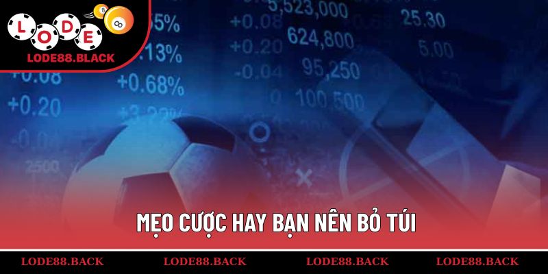 Mẹo cược hay bạn nên bỏ túi