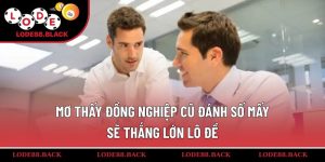 mo-thay-dong-nghiep-cu-danh-so-may