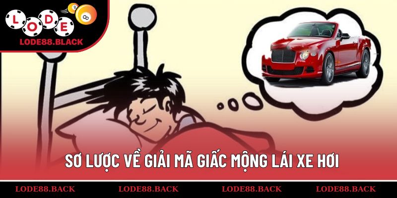 Sơ lược về giải mã giấc mộng lái xe hơi
