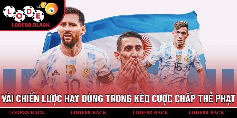 Vài chiến lược hay dùng trong kèo cược chấp thẻ phạt